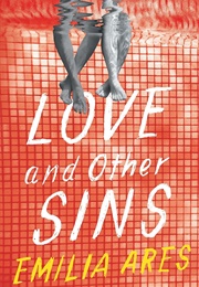 Love and Other Sins (Emelia Ares)