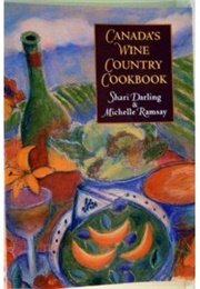 Canada&#39;s Wine Country Cookbook (Shari Darling)