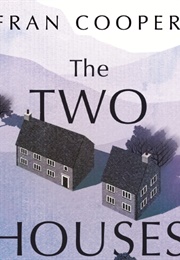 The Two Houses (Fran Cooper)