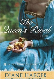 The Queen&#39;s Rival (Diane Haeger)