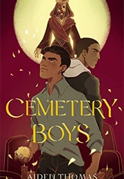 Cemetery Boys (Aiden Thomas)