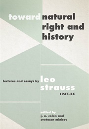 Toward &quot;Natural Right and History&quot; (Leo Strauss)