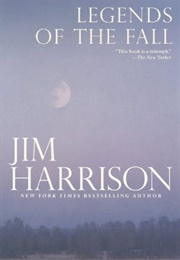 Legends of the Fall (Jim Harrison)