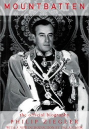 Mountbatten: The Official Biography (Philip Ziegler)