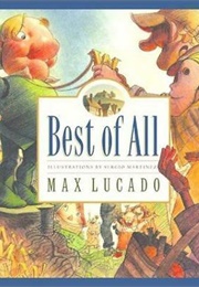 Best of All (Max Lucado)