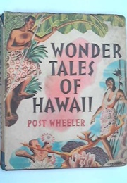 Hawaiian Wonder Tales (Post Wheeler)