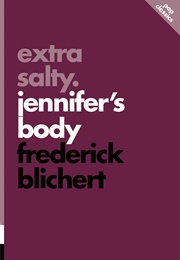 Extra Salty (Frederick Blichert)