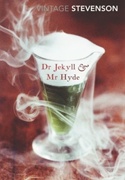 Dr Jekyll and Mr Hyde (Robert Louis Stevenson)