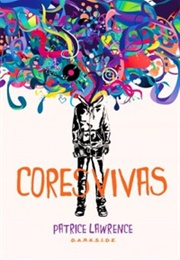 Cores Vivas (Patrice Lawrence)