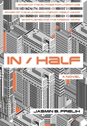 In/Half (Jasmin B. Frelih)