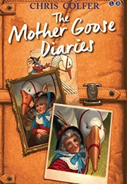 The Mother Goose Diaries (Chris Colfer)