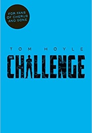 The Challenge (Tom Hoyle)