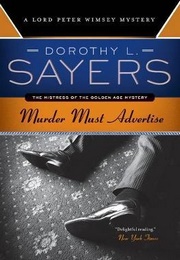 Murder Must Advertise (Dorothy L. Sayers)