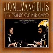 The Friends of Mr Cairo - Jon &amp; Vangelis