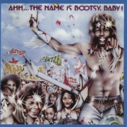 What&#39;s a Telephone Bill?-Bootsy Collins