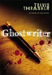 Ghostwriter (Travis Thrasher)