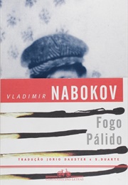 Fogo Pálido (Vladimir Nabokov)