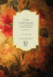 The Vintage Ladies Collection (Marilyn Messik)