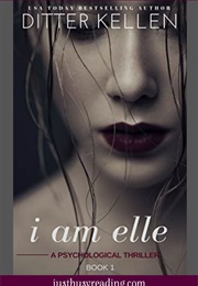 I Am Elle (Ditter Kellen)