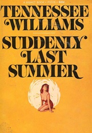 Suddenly Last Summer (Tennessee Williams)