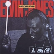 Elvin Jones Brother John