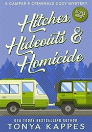 Hitches, Hideouts and Homicides (Tonya Kappas)