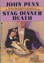 Stag Dinner Death (John Penn)