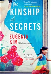 The Kinship of Secrets (Eugenia Kim)