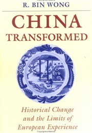 China Transformed (R. Bin Wong)