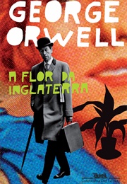 A Flor Da Inglaterra (George Orwell)