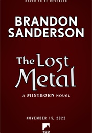 The Lost Metal (Brandon Sanderson)