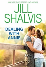 Dealing With Annie (Jill Shalvis)