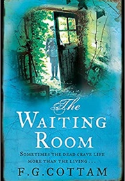 The Waiting Room (FG Cottam)