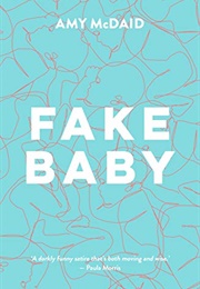 Fake Baby (Amy Mcdaid)