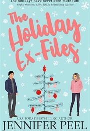 The Holiday Ex-Files (Jennifer Peel)