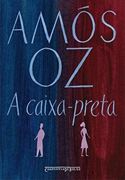 A Caixa-Preta (Amós Oz)