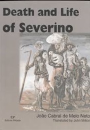 Death and Life of Severino (João Cabral De Melo Neto)