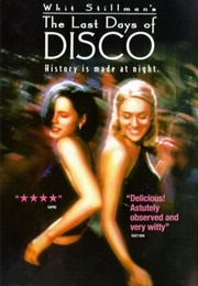 The Last Days of Disco (1998)