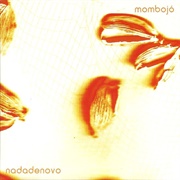 Mombojó – Nadadenovo (2004)