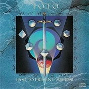 Toto - Past to Present 1977 - 1990 (1990)