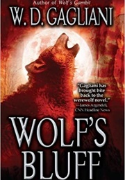 Wolf&#39;s Bluff (W.D. Gagliani)