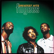 Greatest Hits (Fugees, 2003)