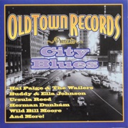 Old Town Records Presents City Blues