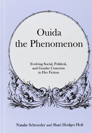 Ouida the Phenomenon (Natalie Schroeder and Shari Hodges Holt)