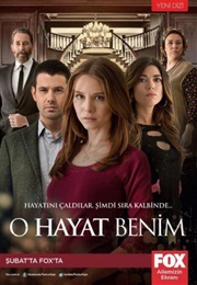 O Hayat Benim (That&#39;s My Life) (2014)