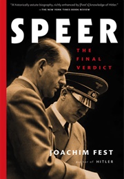 Speer: The Final Verdict (Joachim Fest)