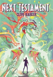 Clive Barker&#39;s Next Testament Vol. 1 (Clive Barker)