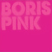 Boris - Pink