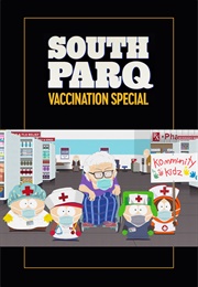 South Parq Vaccination Special (2021)