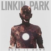 Linkin Park - BURN IT DOWN